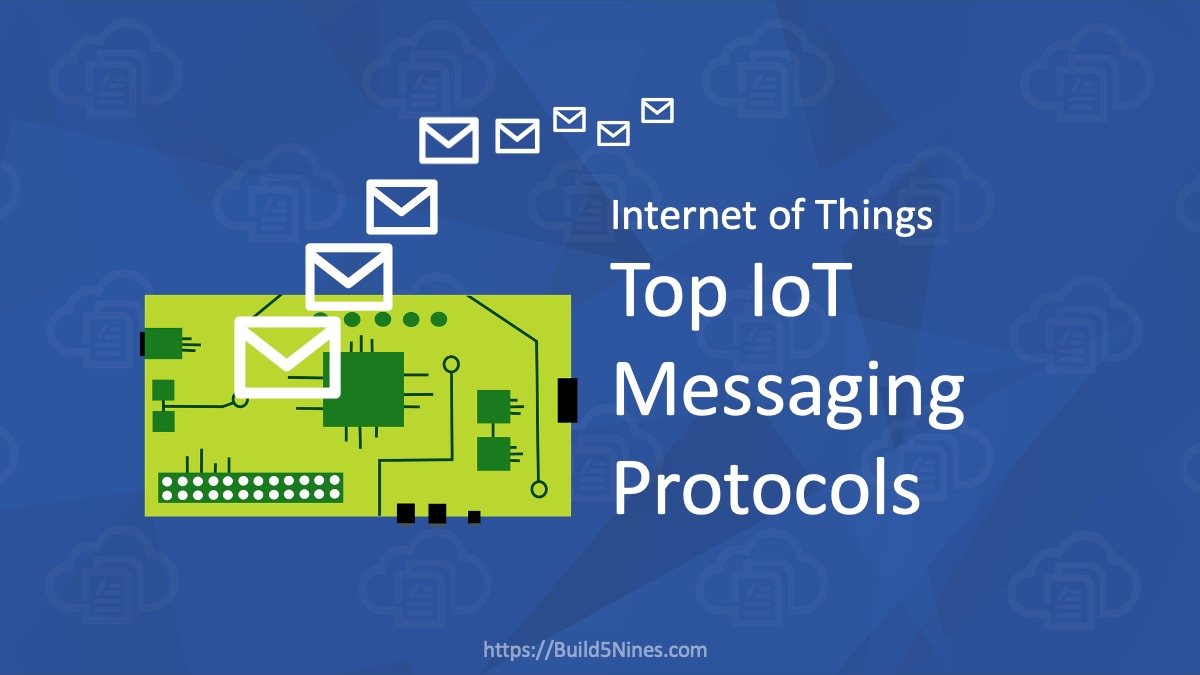 Top 5 IoT Messaging Protocols 5